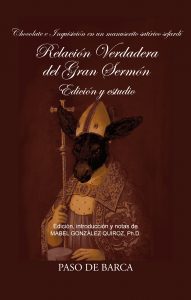 Chocolate e Inquisición en un manuscrito satírico sefardí. Relación Verdadera del Gran Sermón. Edición y estudio